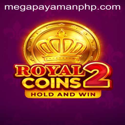 RoyalCoins2: Unleashing a New Era of Gaming with MEGAPAYAMAN