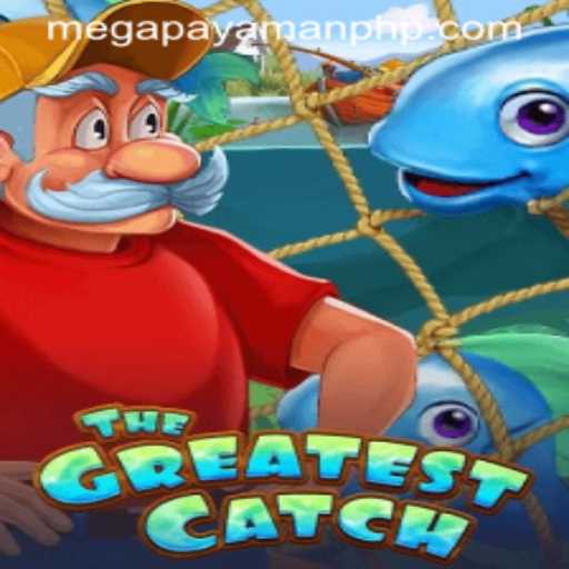 The Greatest Catch and the Alluring World of MEGAPAYAMAN